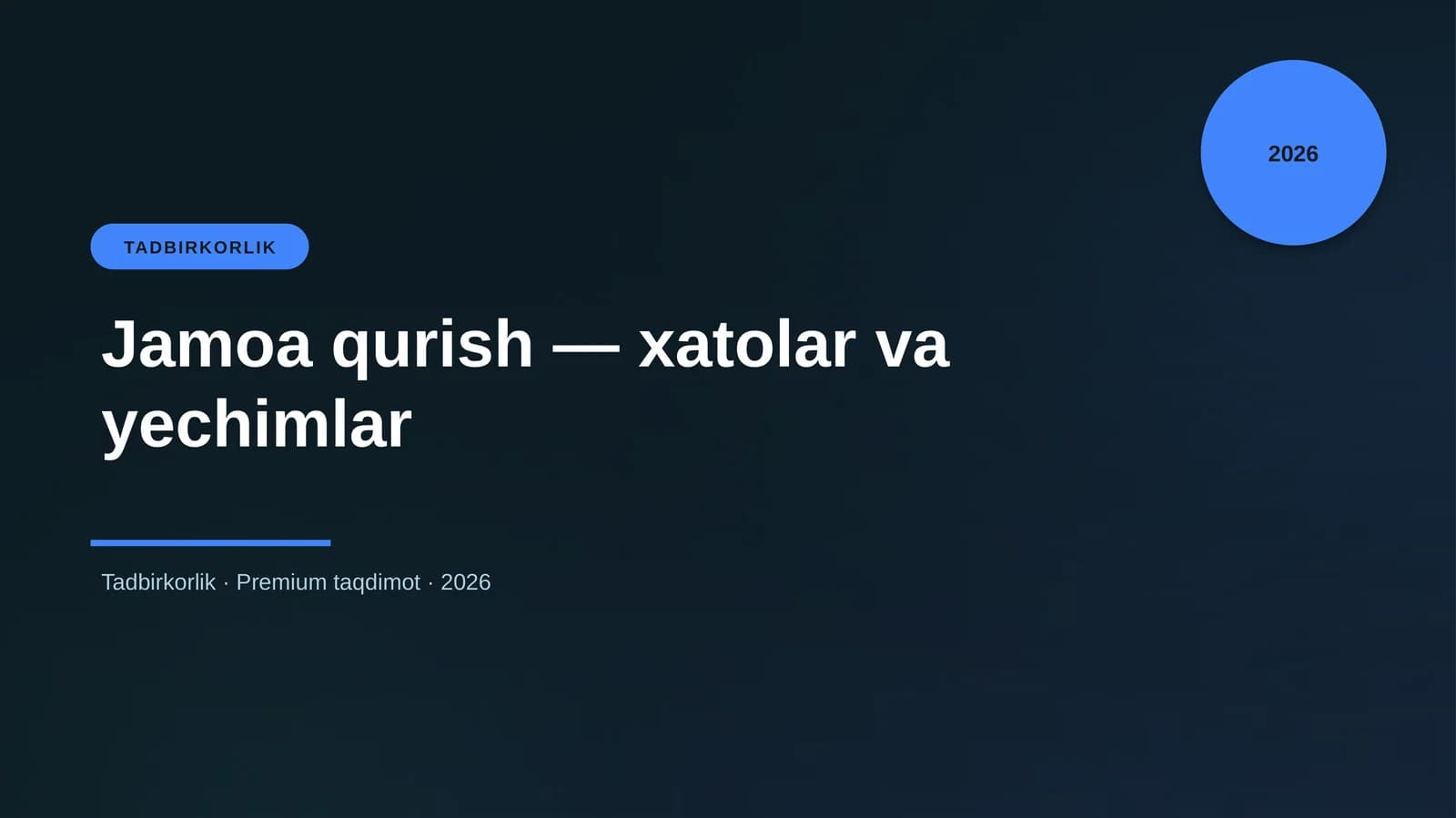 Jamoa qurish — xatolar va yechimlar
