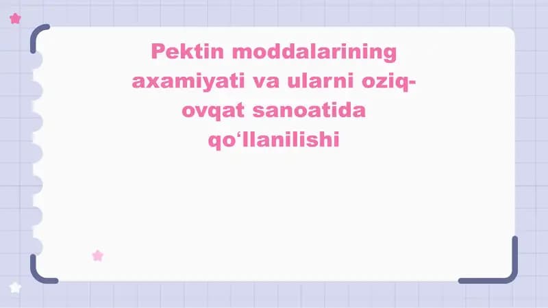 pektin moddalar haqida