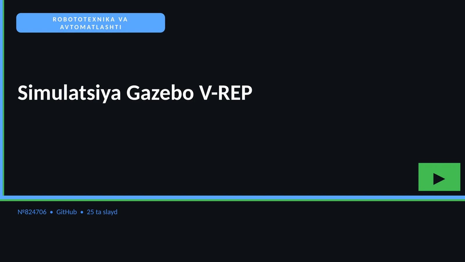 Simulatsiya Gazebo V-REP