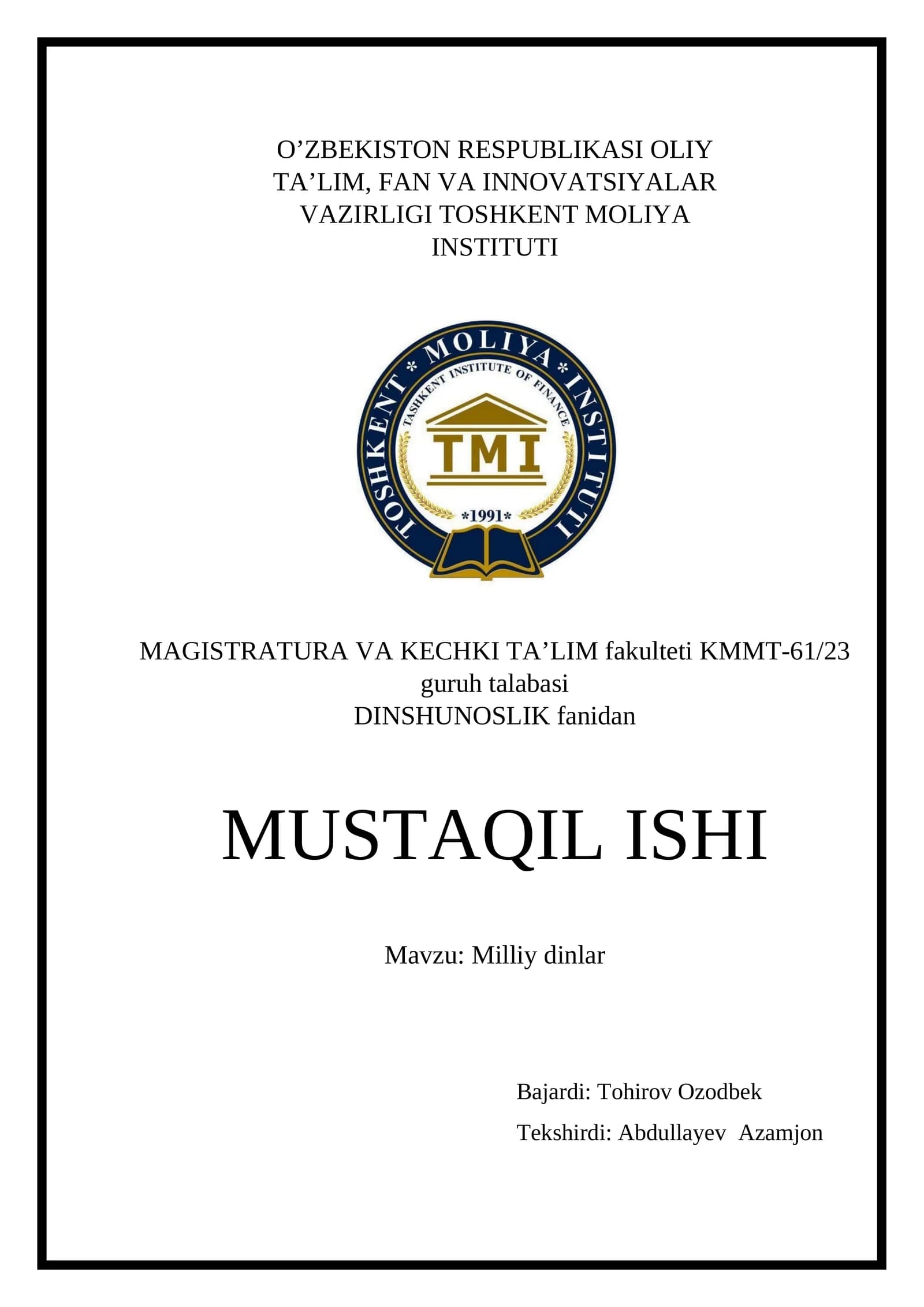 MUSTAQIL ISH: Milliy dinlar