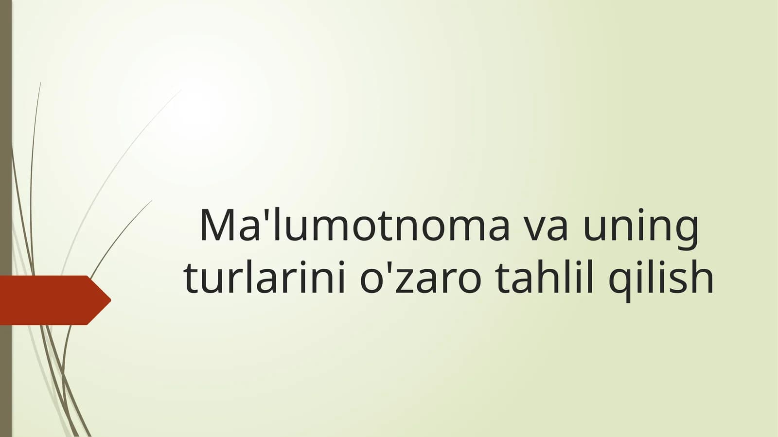 Ma'lumotnoma va uning turlarini o'zaro tahlil qilish