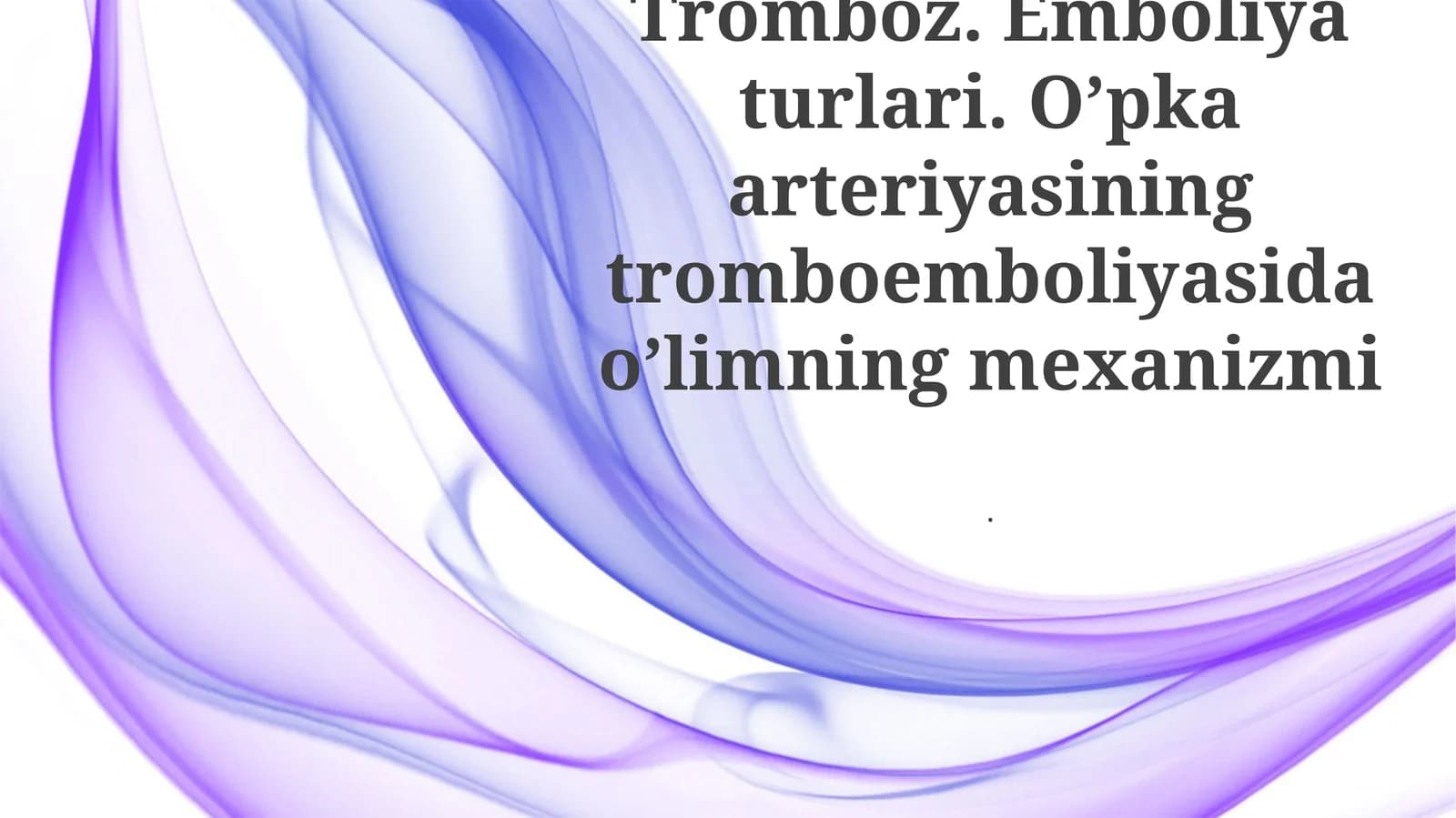 Tromboz va Emboliya Davolash Usullari