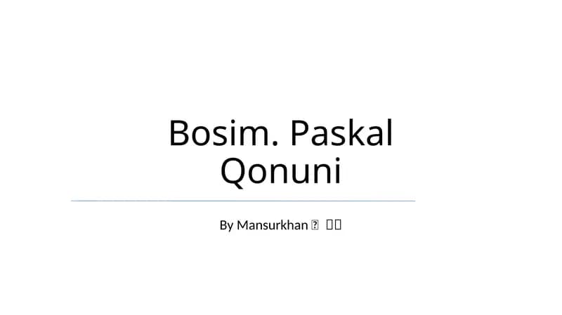 Bosim. Paskal Qonuni