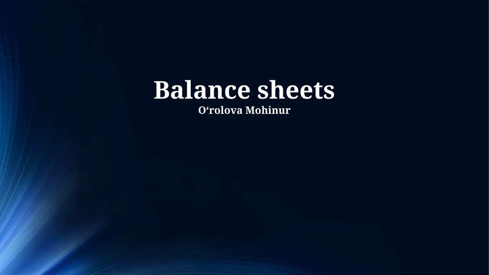 Balance sheets