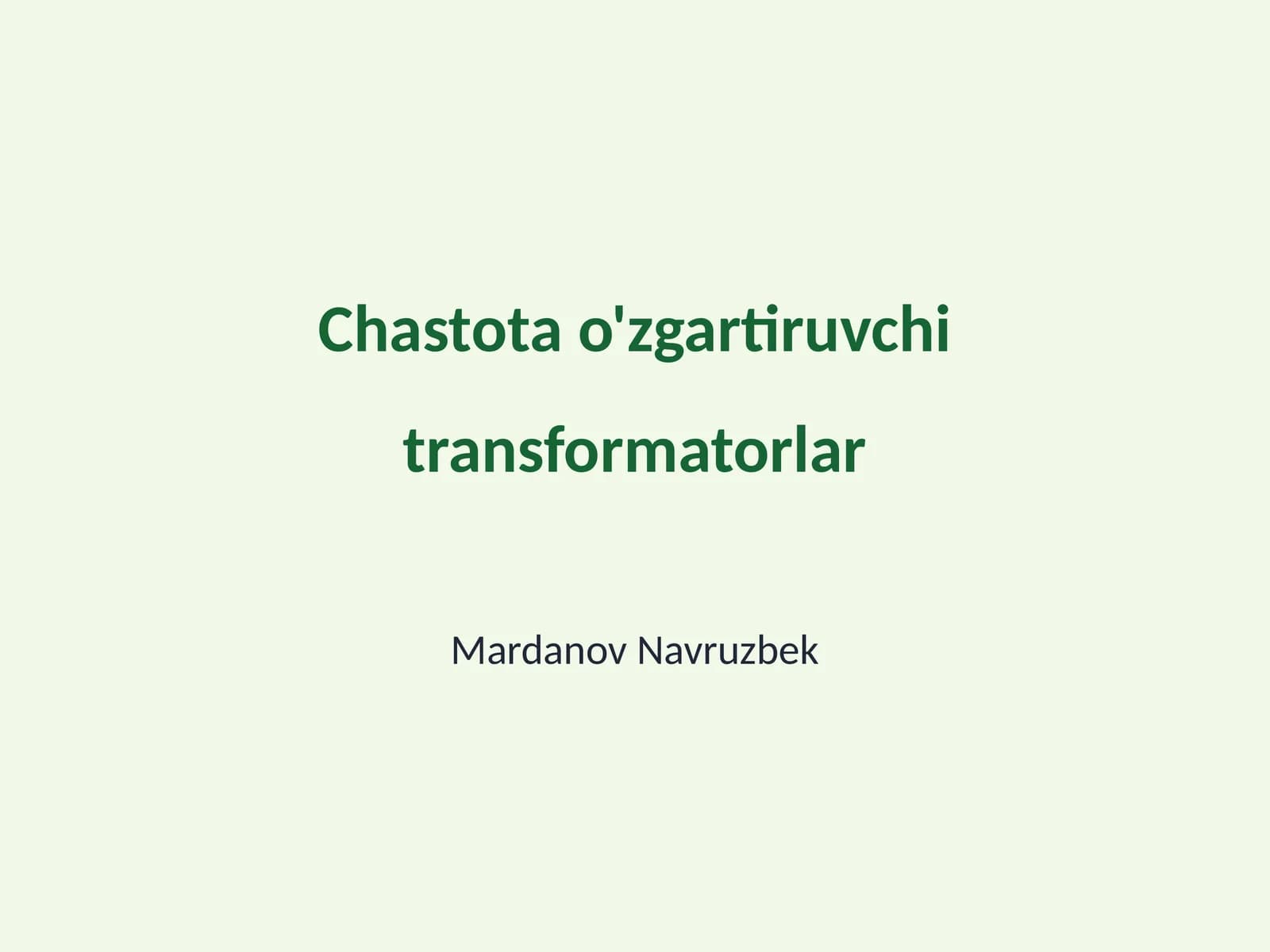 Chastota o'zgartiruvchi transformatorlar