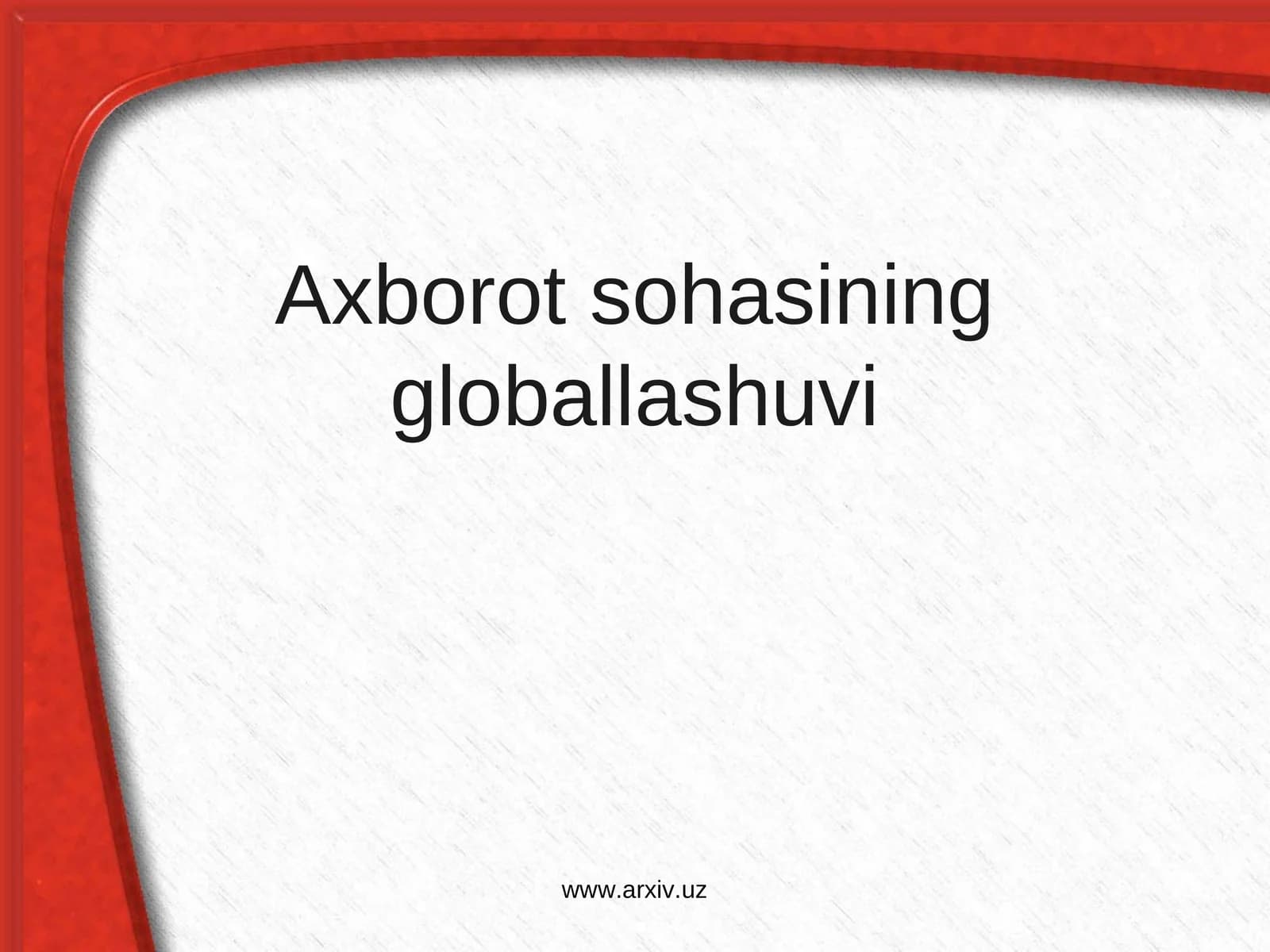 Globallashuv va uning ta'siri