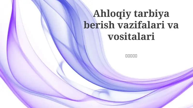 Samarali axloq tarbiyasi usullari