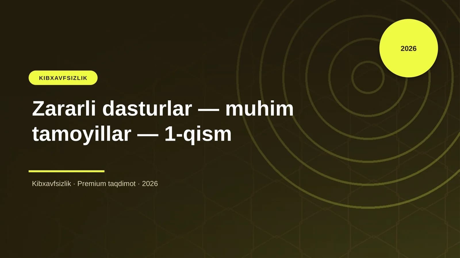 Zararli dasturlar — muhim tamoyillar — 1-qism
