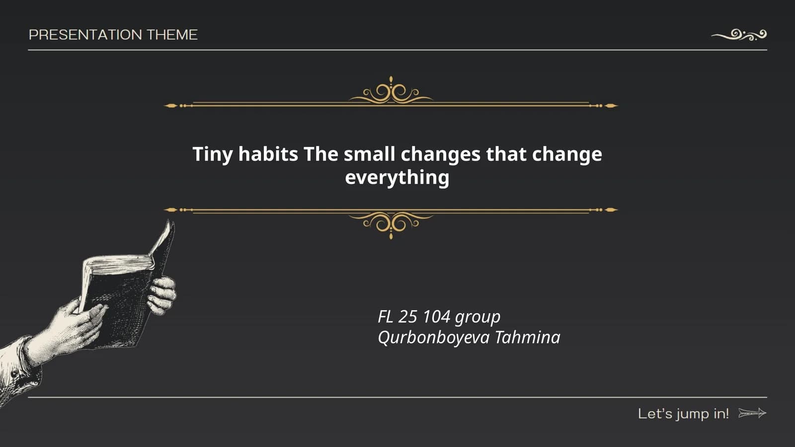 Tiny habits The small changes that change everything