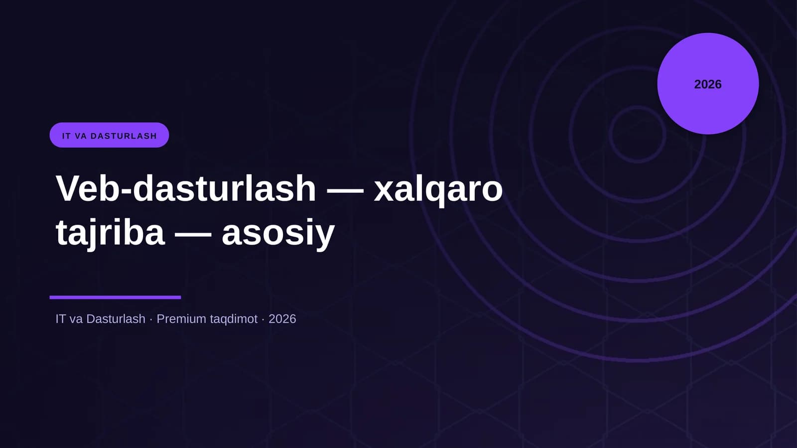 Veb-dasturlash — xalqaro tajriba — asosiy