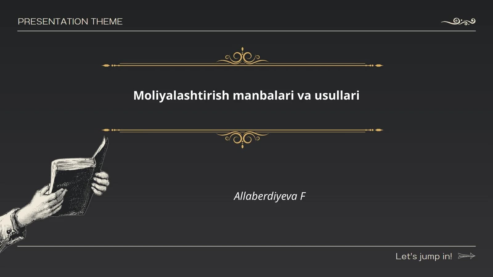 Moliyalashtirish manbalari va usullari