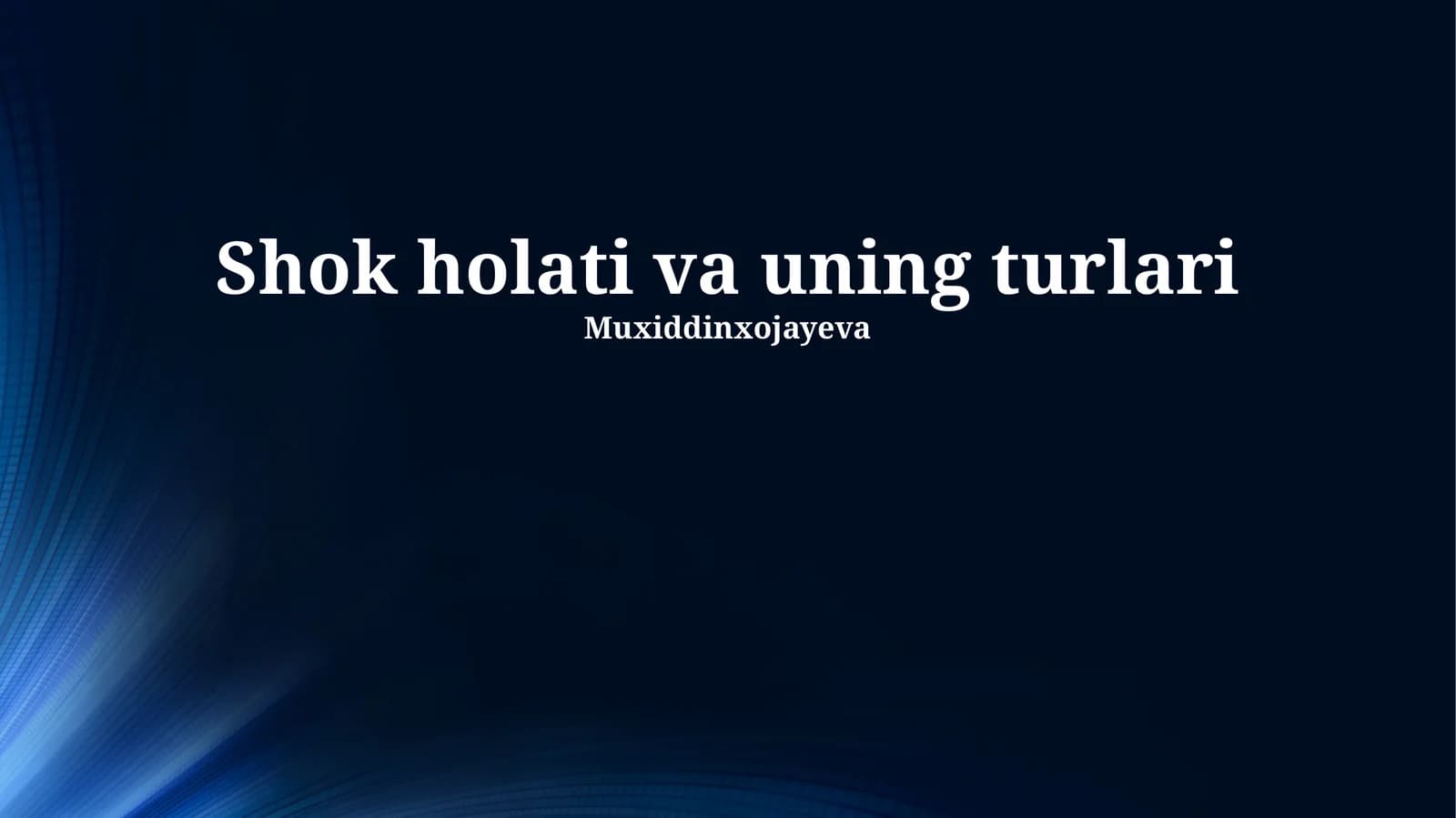 Shok holati va uning turlari