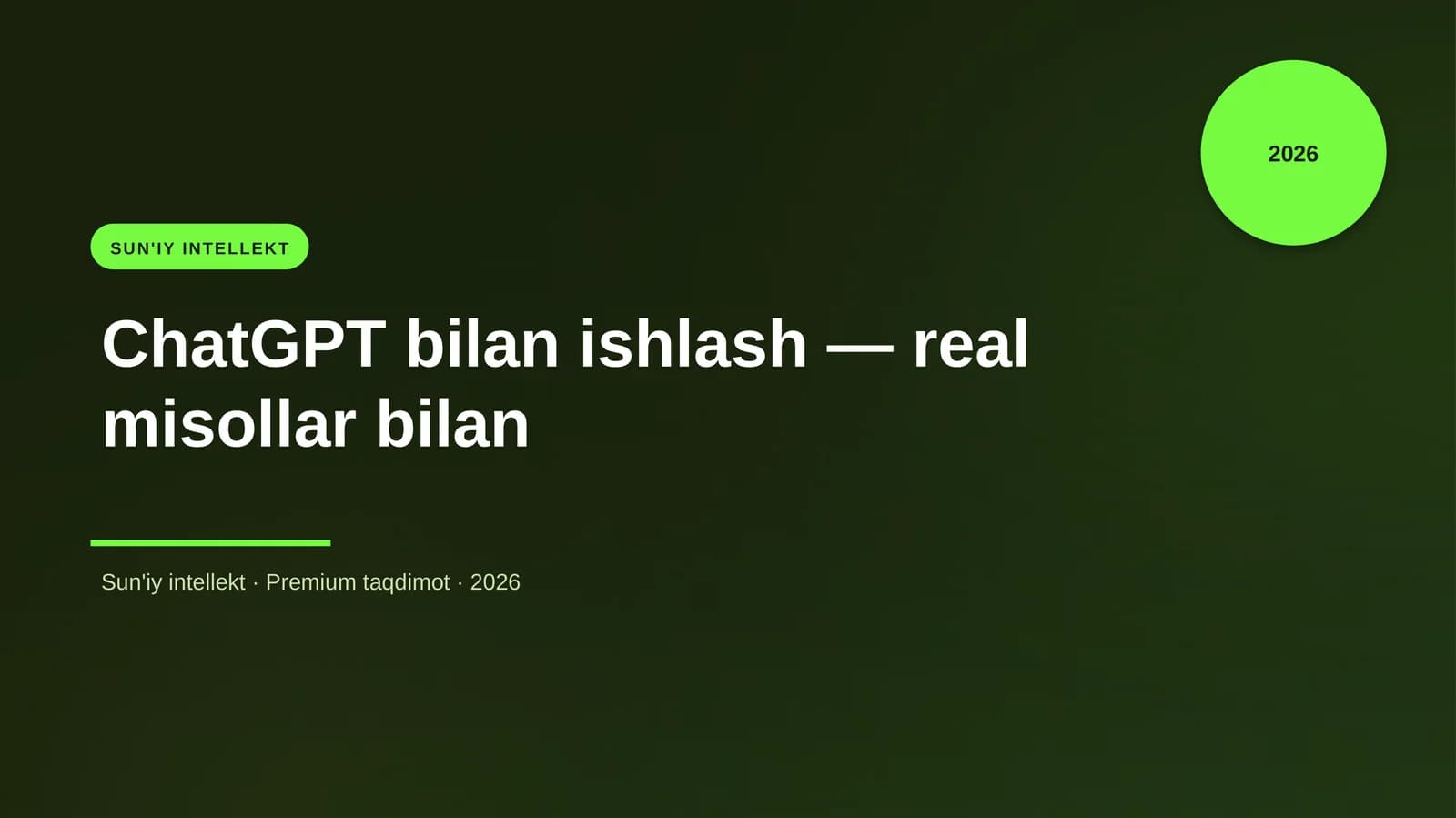 ChatGPT bilan ishlash — real misollar bilan