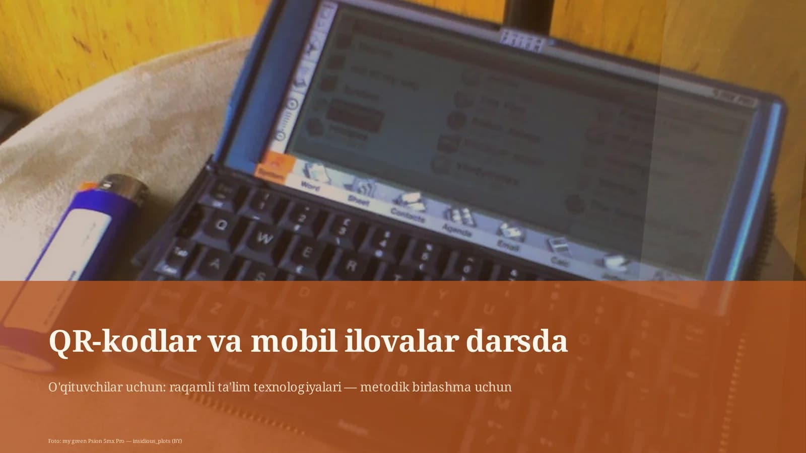 QR-kodlar va mobil ilovalar darsda