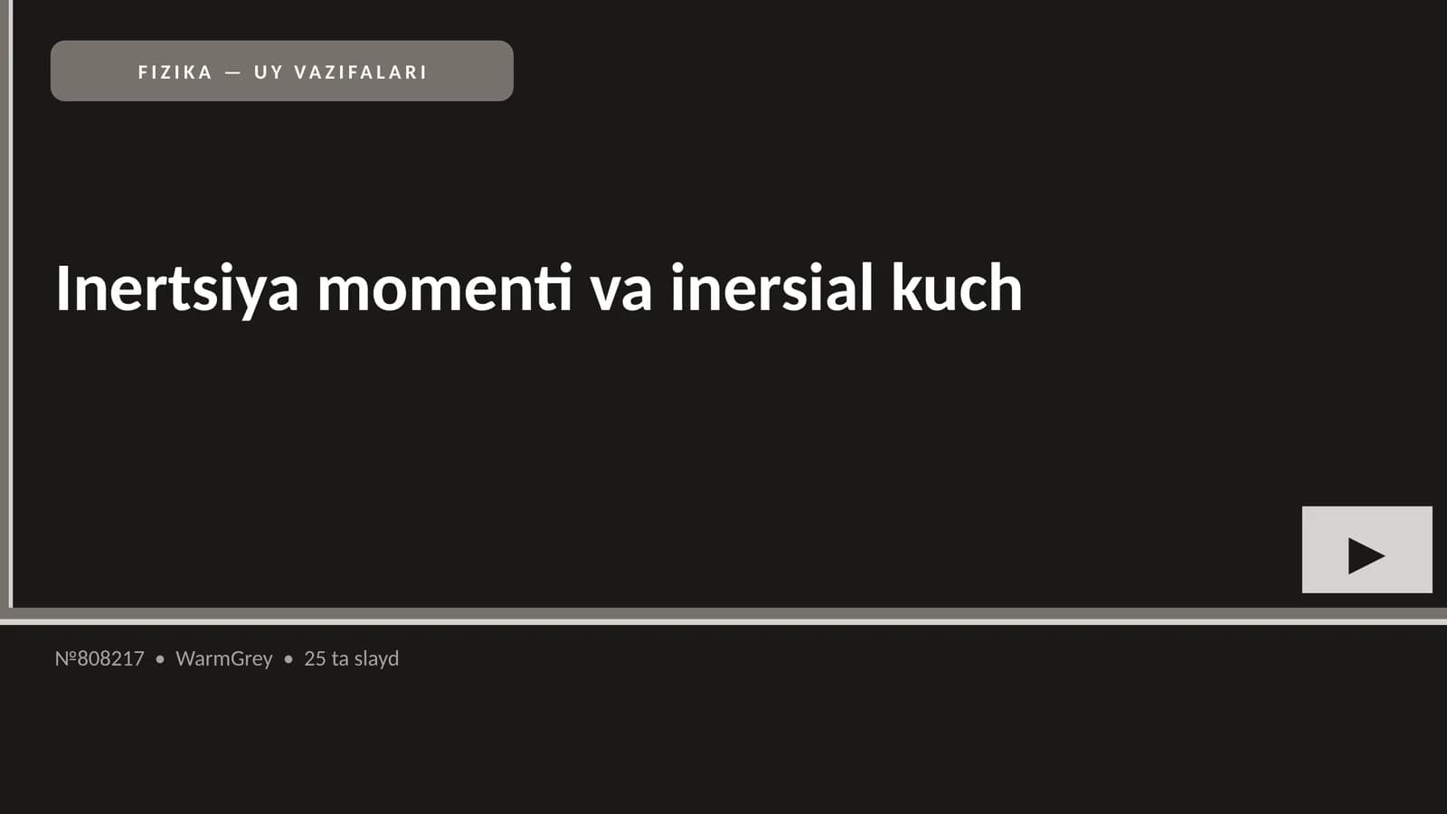 FIZIKA — UY VAZIFALARI