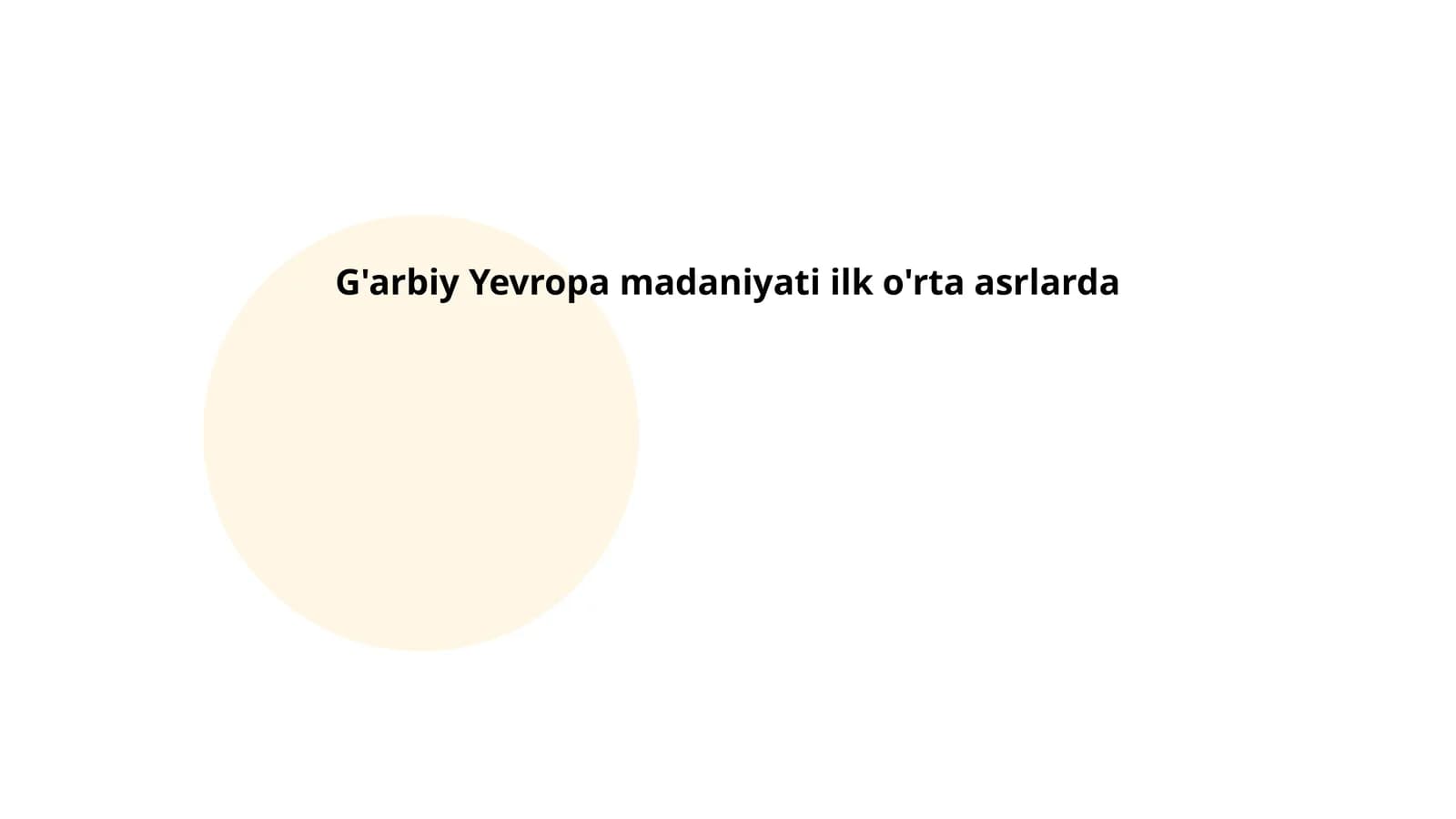 G'arbiy Yevropa madaniyati ilk o'rta asrlarda