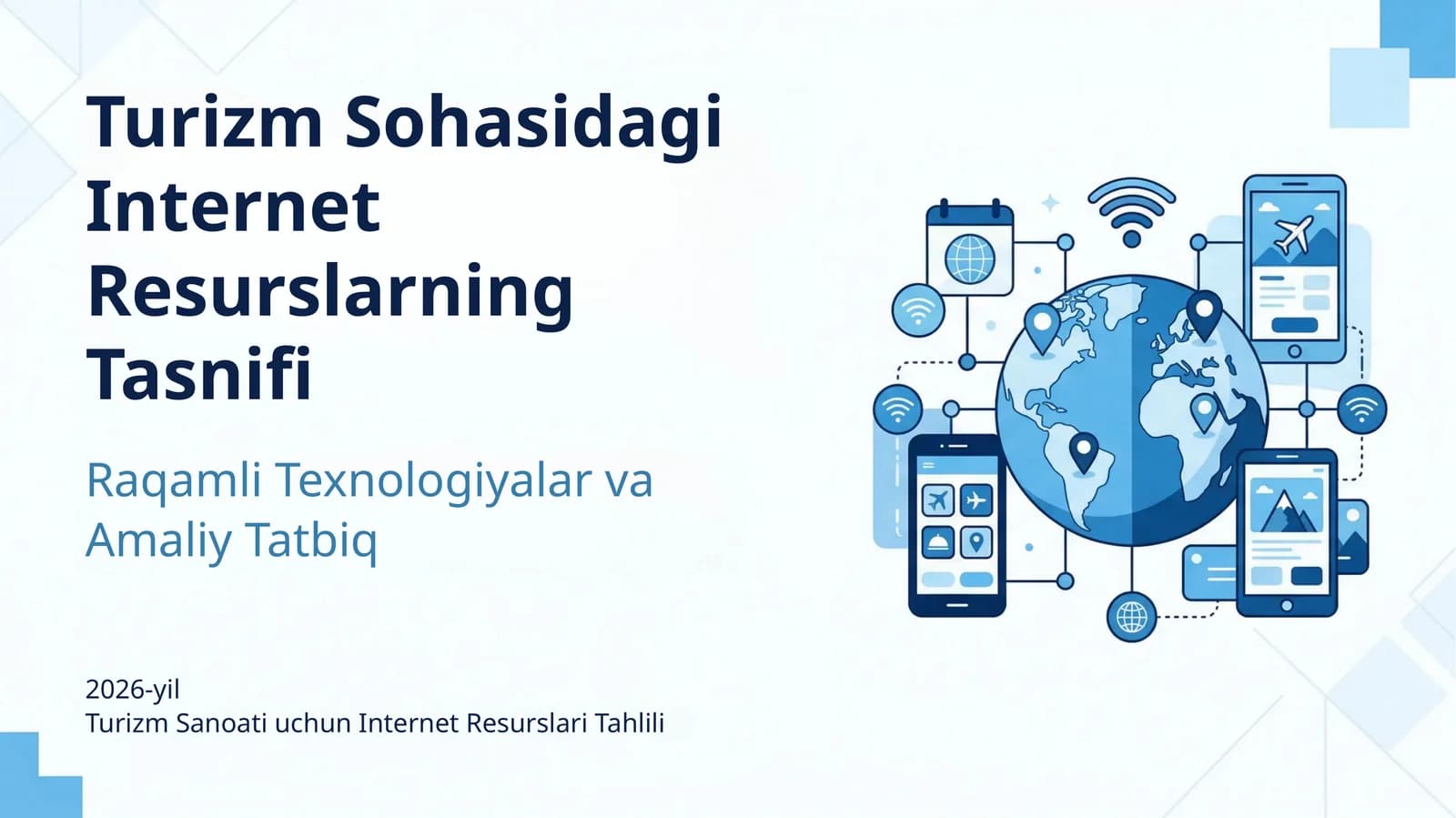 Turizm Sohasidagi Internet Resurslari