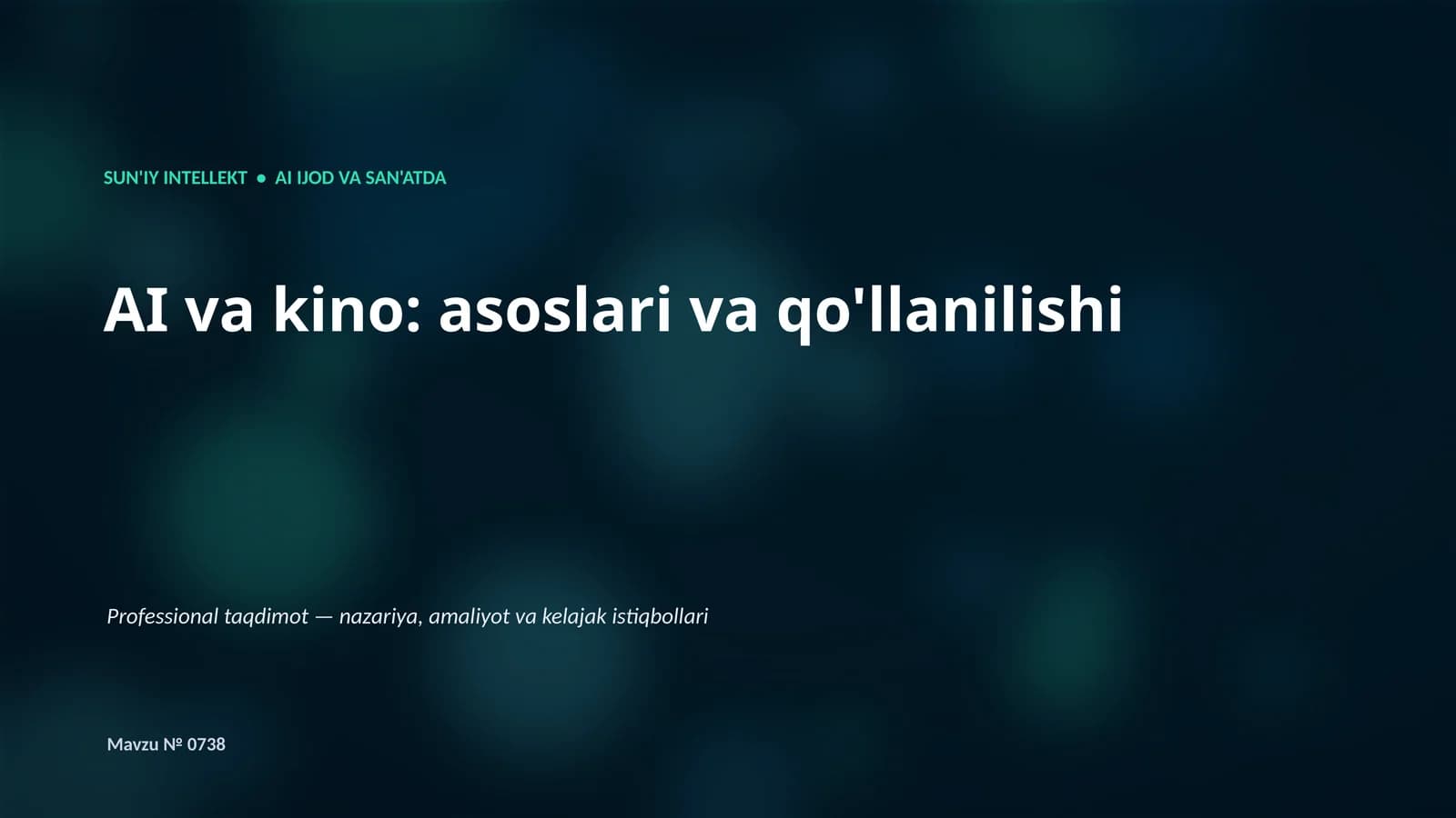 SUN'IY INTELLEKT • AI IJOD VA SAN'ATDA