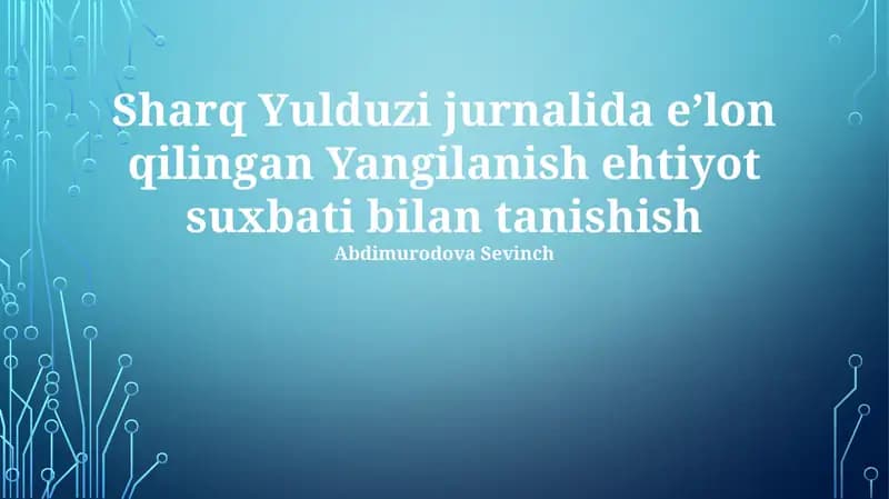 "Yangilanish" ibratli hikoyasi