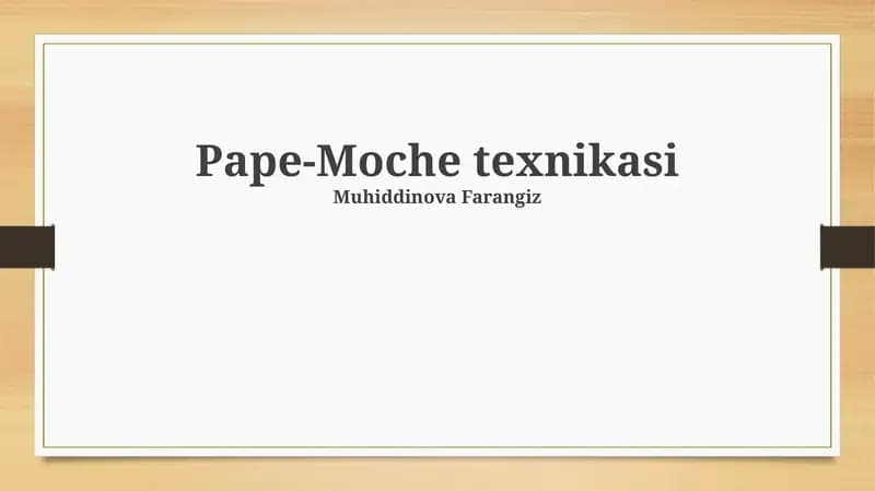 Pape-Moche texnikasi
