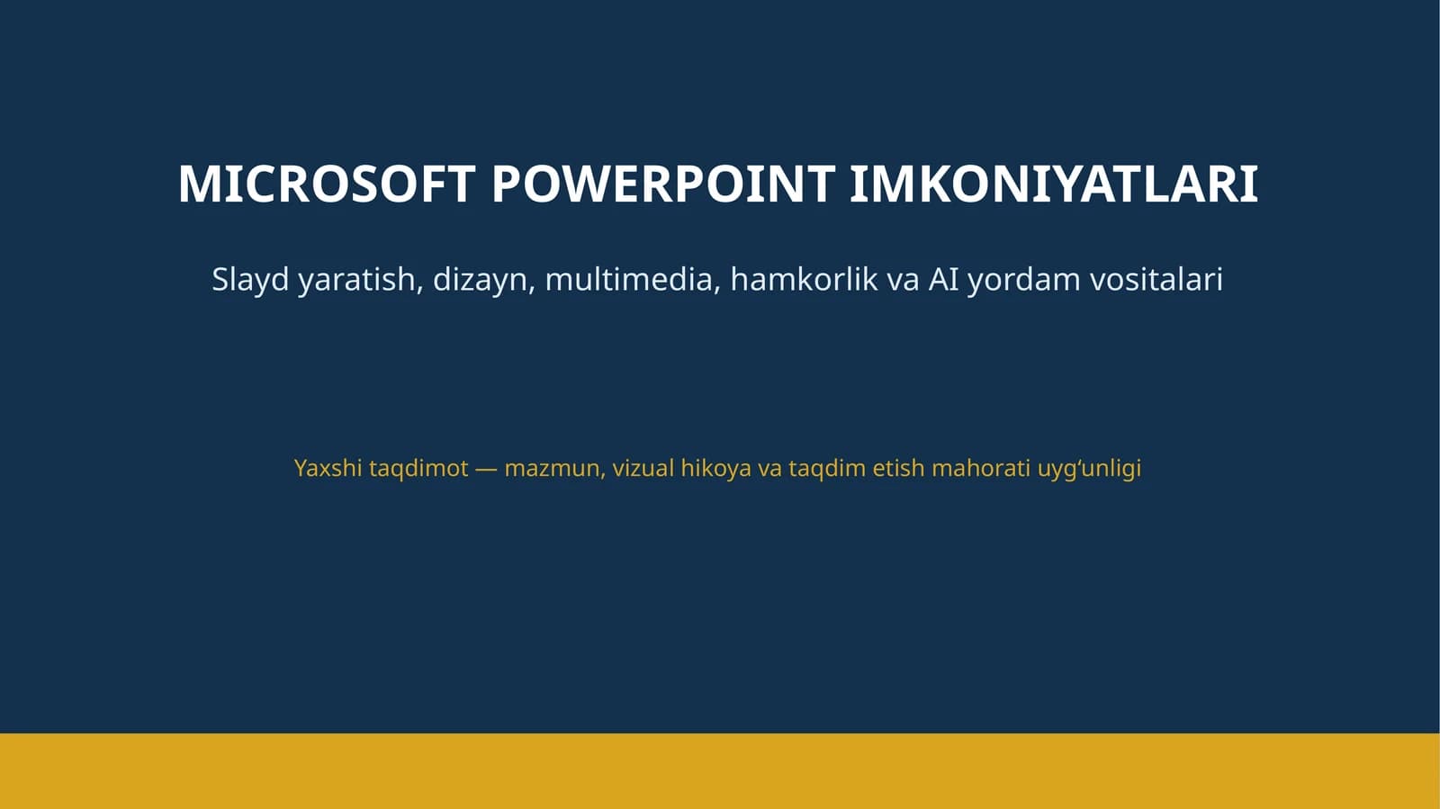 MICROSOFT POWERPOINT IMKONIYATLARI