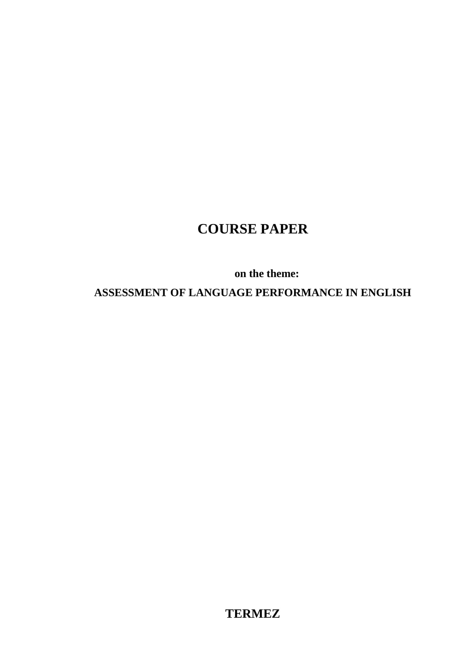ASSESSMENT OF LANGUAGE PERFORMANCE IN ENGLISH