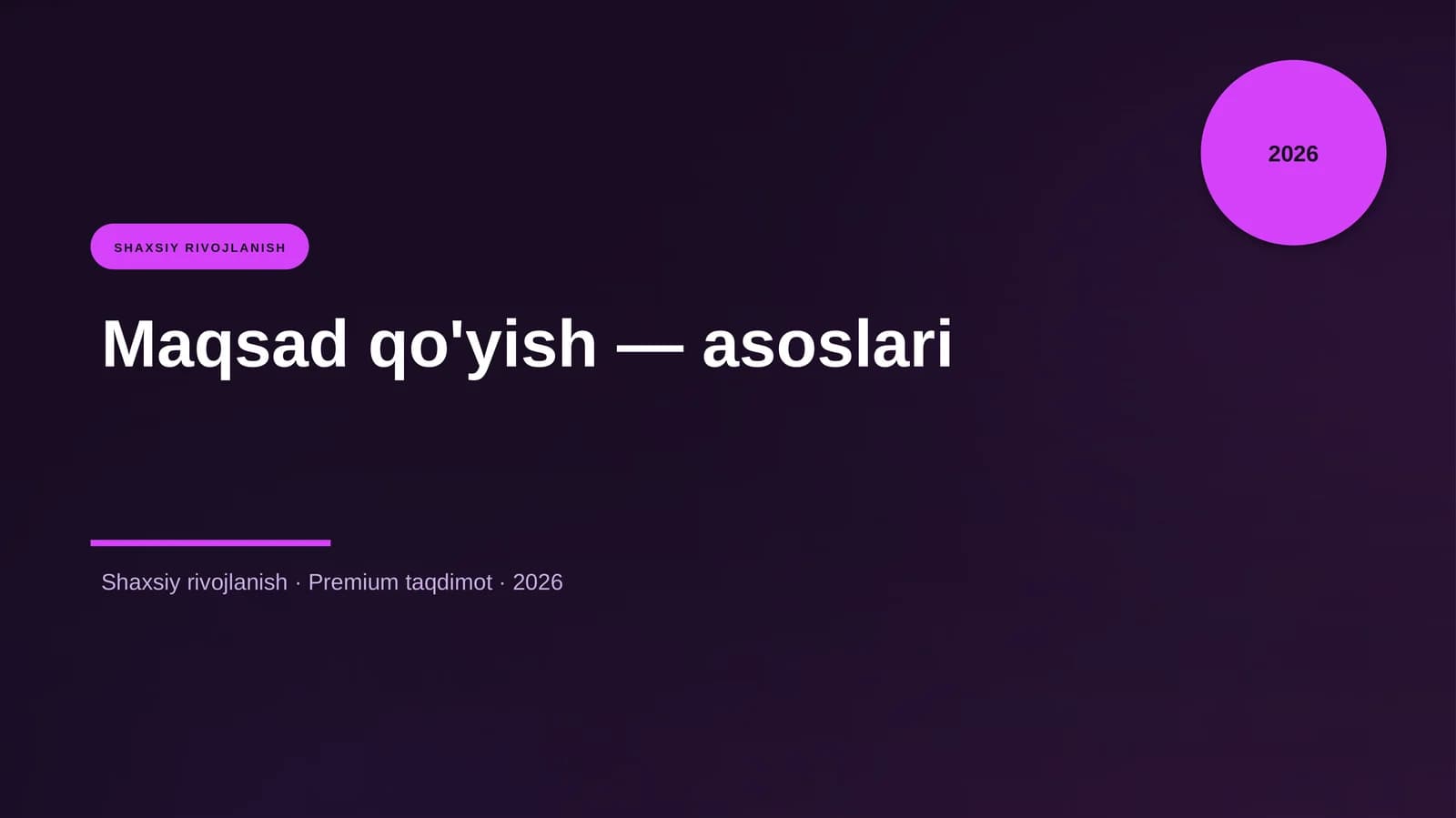 Maqsad qo'yish - asoslari
