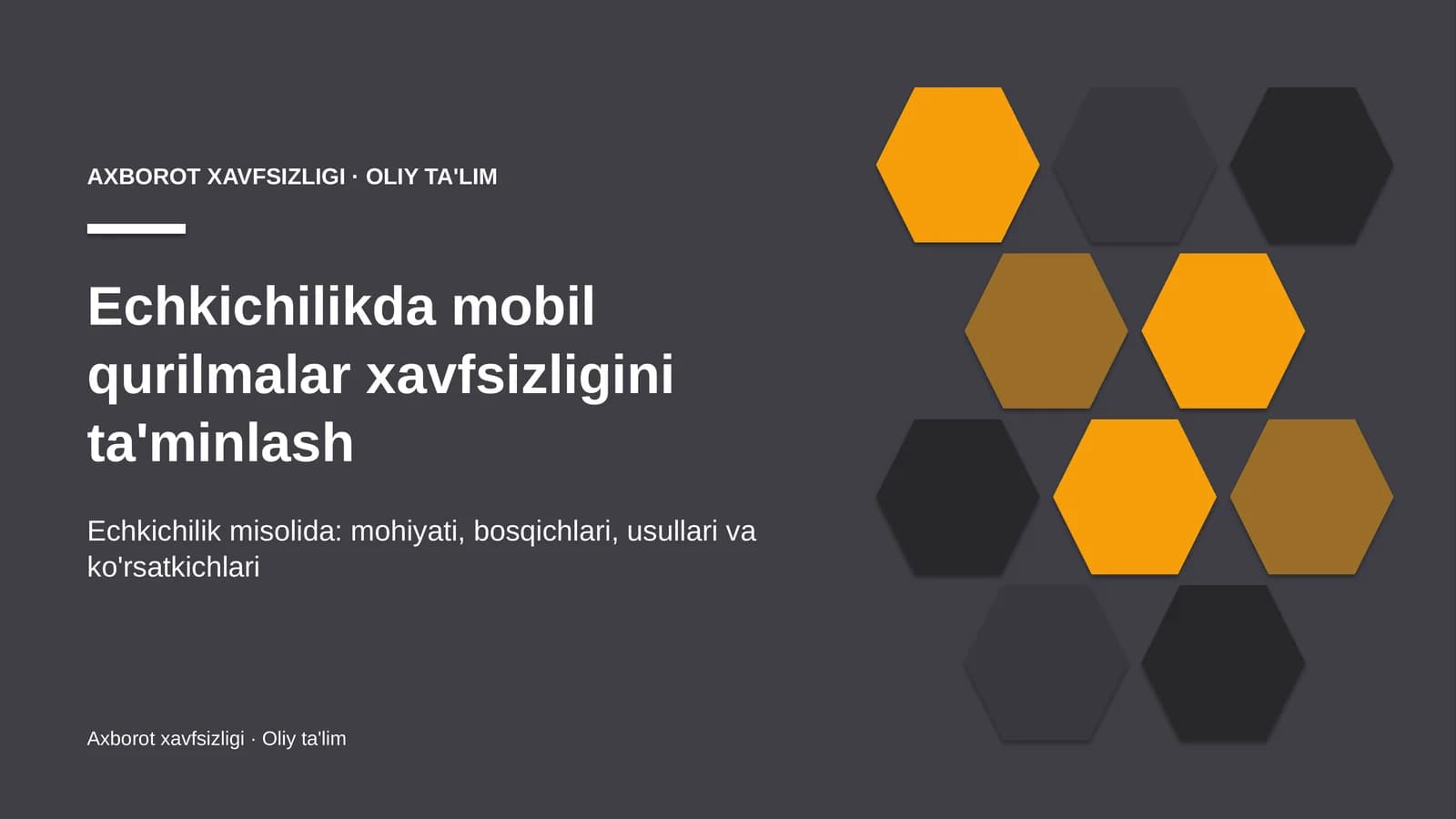 Echkichilikda mobil qurilmalar xavfsizligini ta'minlash
