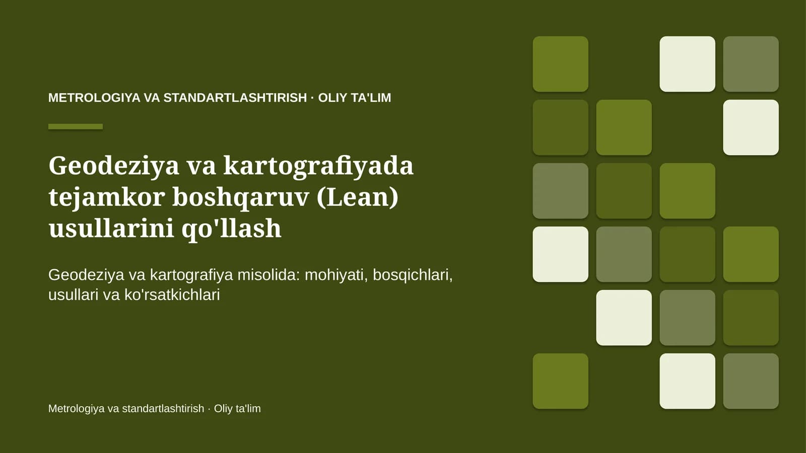 Geodeziya va kartografiyada tejamkor boshqaruv (Lean) usullarini qo'llash