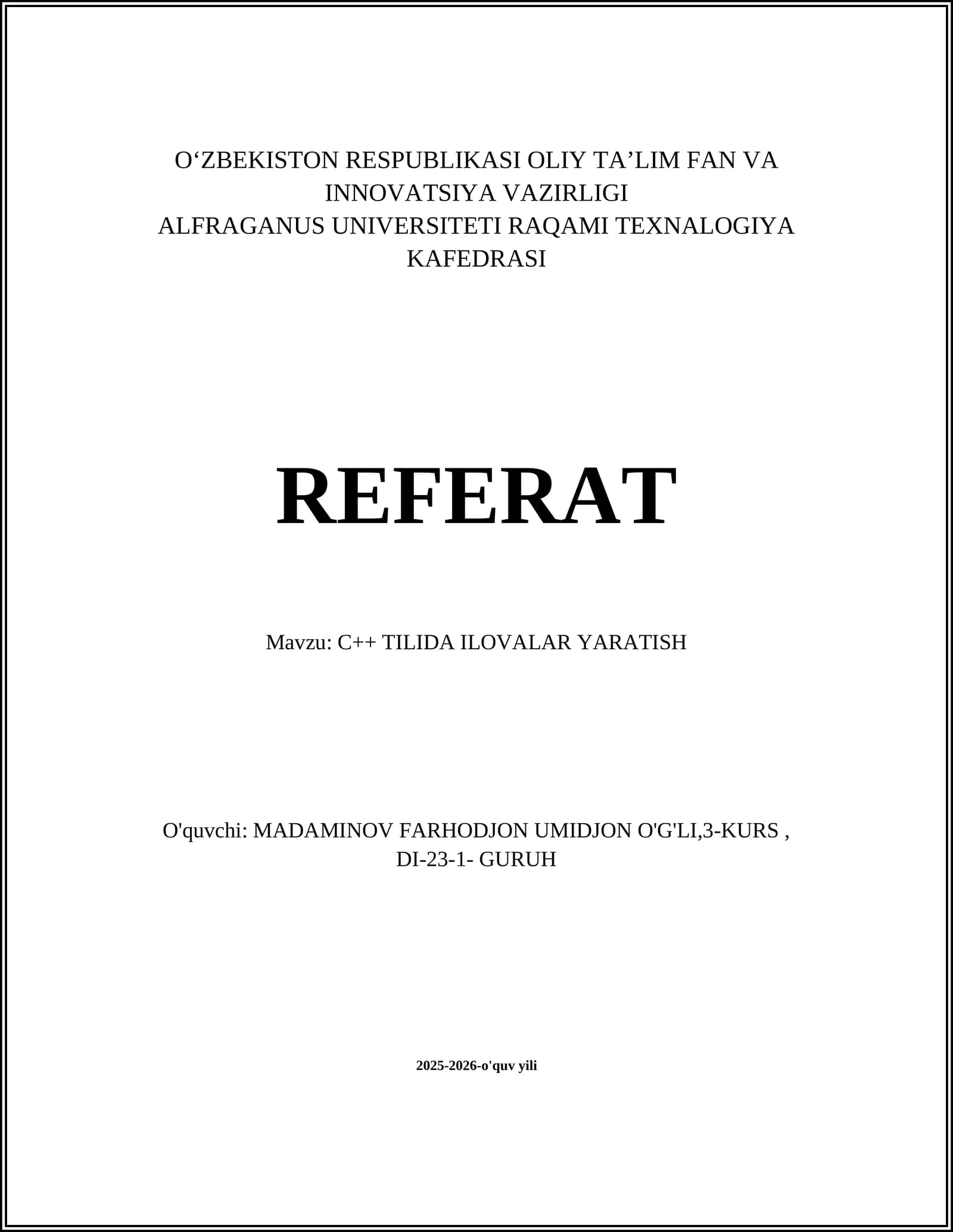 C++ TILIDA ILOVALAR YARATISH