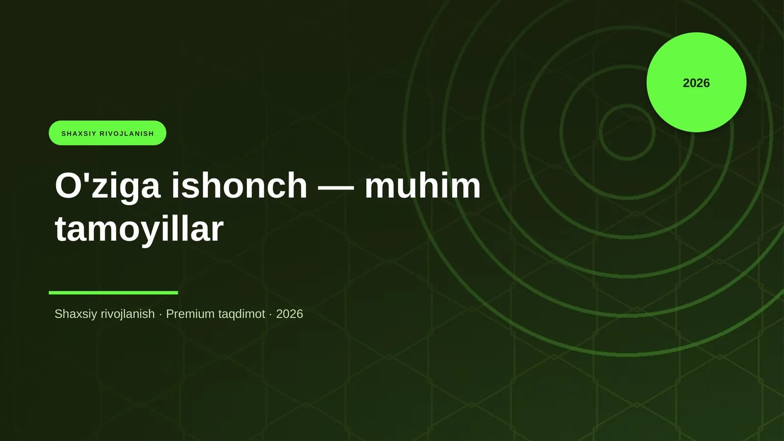 O'ziga ishonch — muhim tamoyilllar