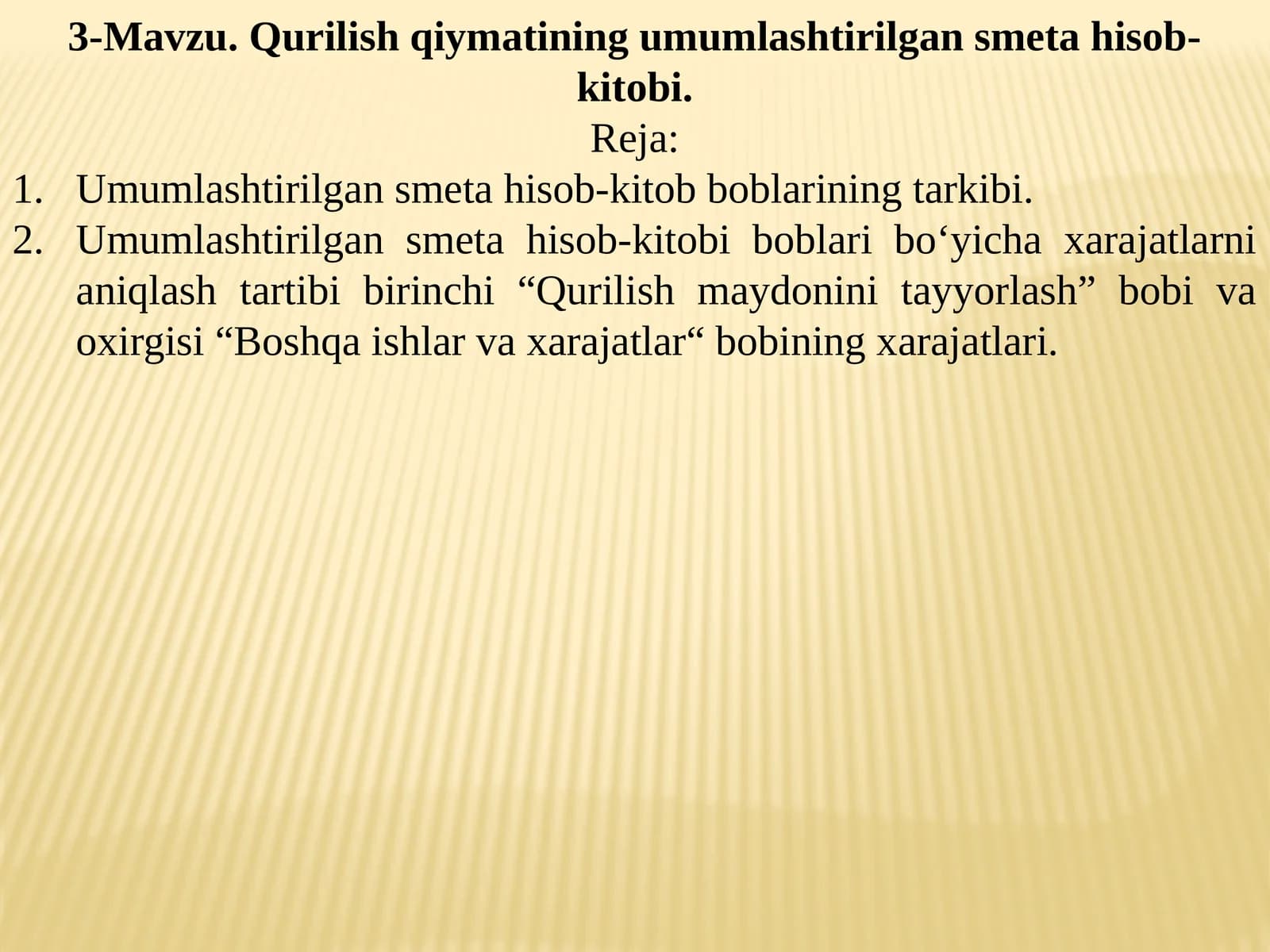 Qurilish qiymatining umumlashtirilgan smeta hisob-kitobi