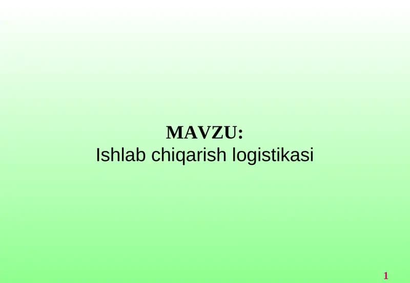 Ishlab chiqarish logistikasi