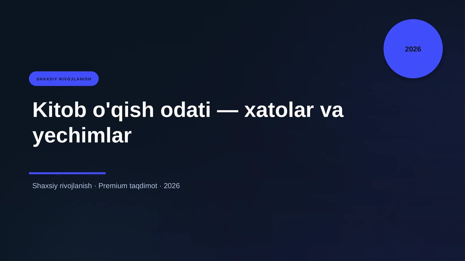 Kitob O'qish Odati - Xatolar va Yechimlar