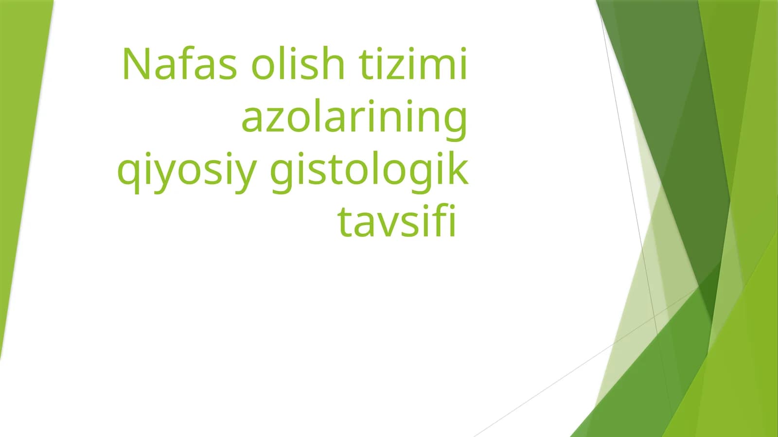 Nafas olish tizimi azolarining qiyosiy gistologik tavsifi
