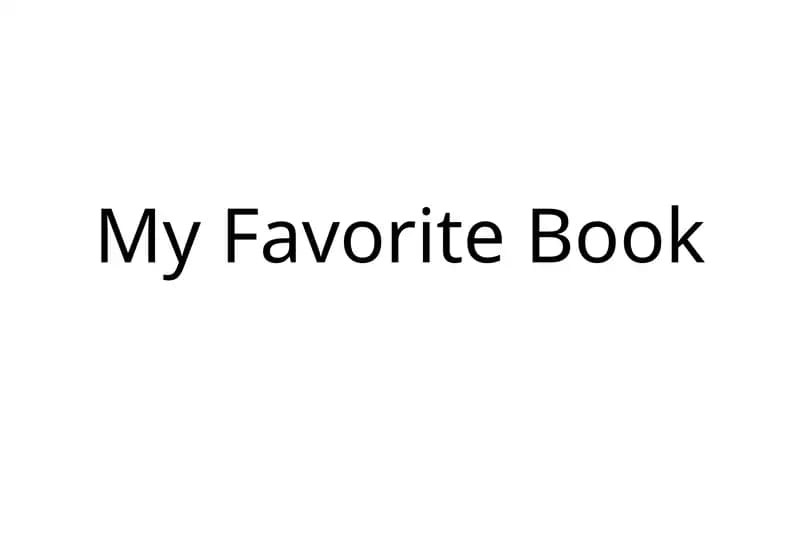 My Favorite Book