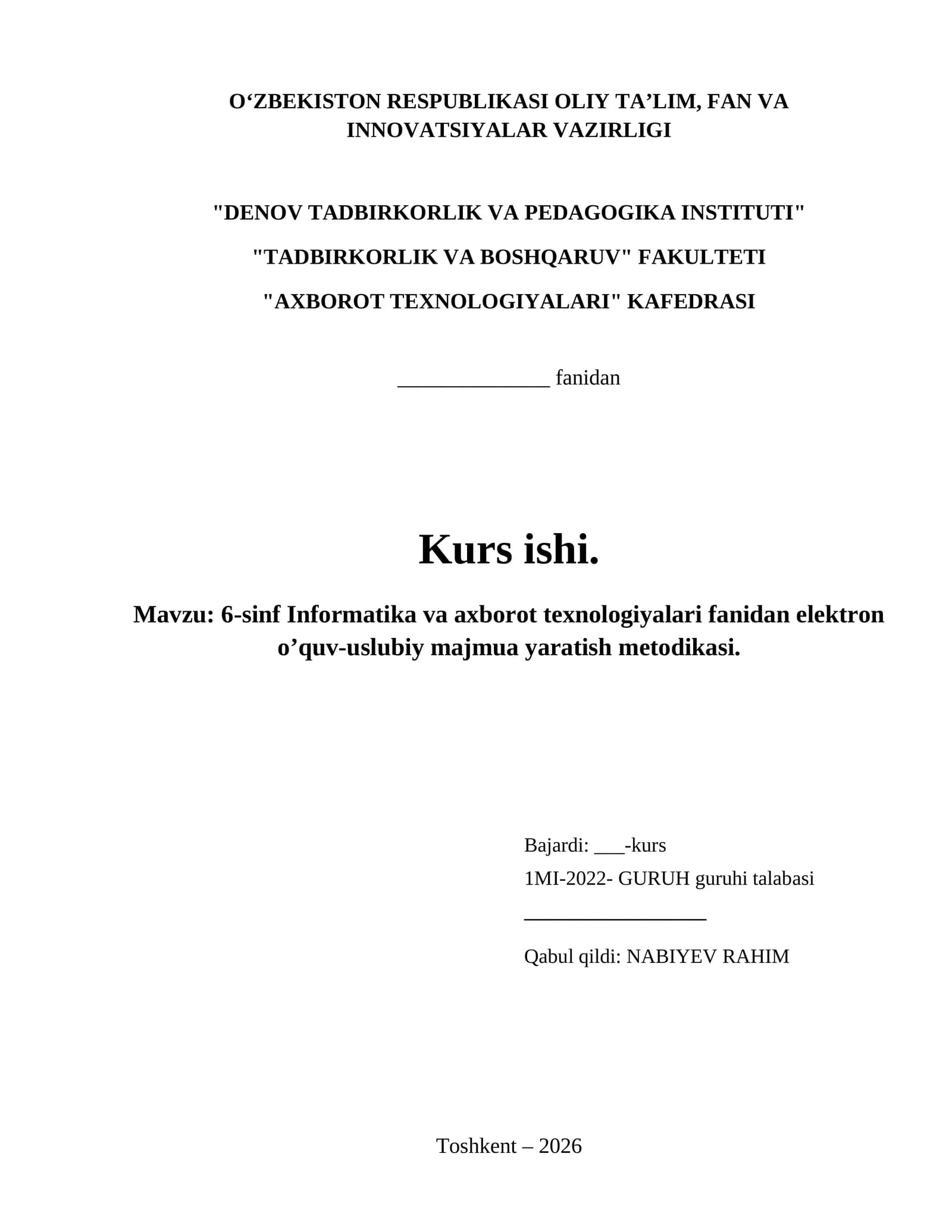 6-sinf Informatika va axborot texnologiyalari fanidan elektron o’quv-uslubiy majmua yaratish metodikasi.