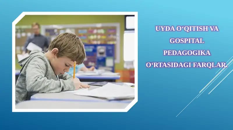 Uydao‘qitish va gospital pedagogika
