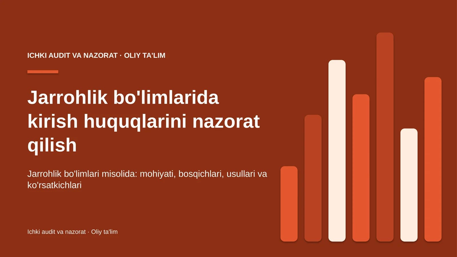 Jarrohlik bo'limlarida kirish huquqlarini nazorat qilish