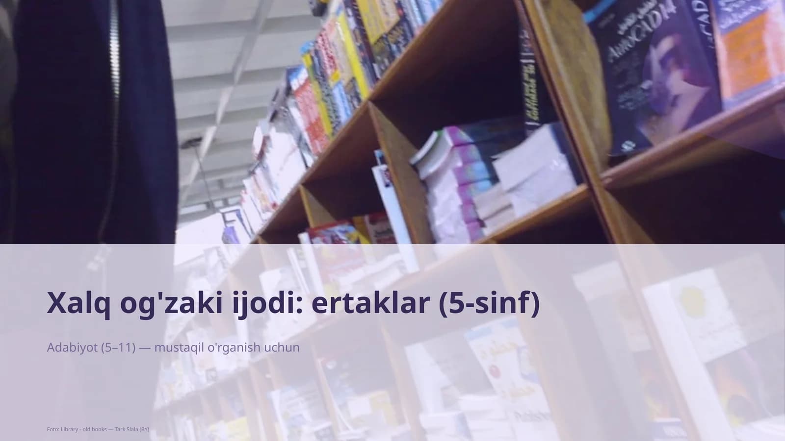 Xalq og'zaki ijodi: ertaklar (5-sinf)