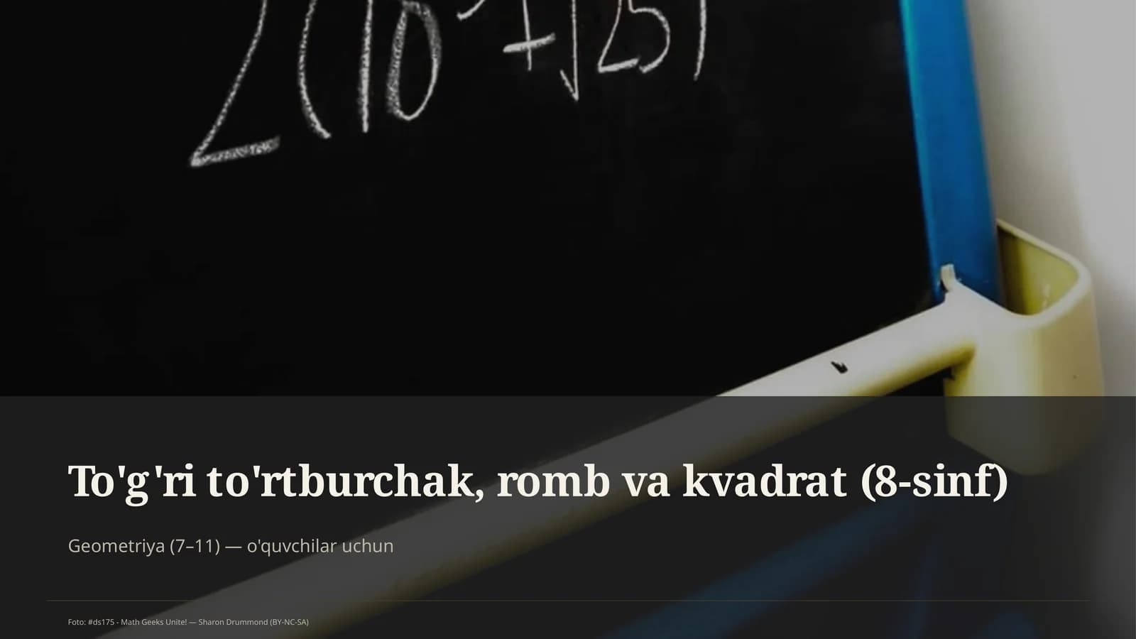 To'g'ri to'rtburchak, romb va kvadrat (8-sinf)