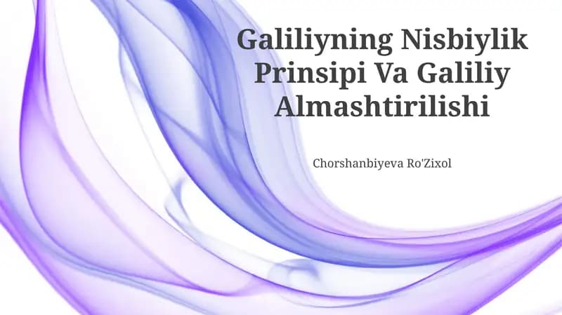 Galiliyning Nisbiylik Prinsipi Va Galiliy Almashtirilishi