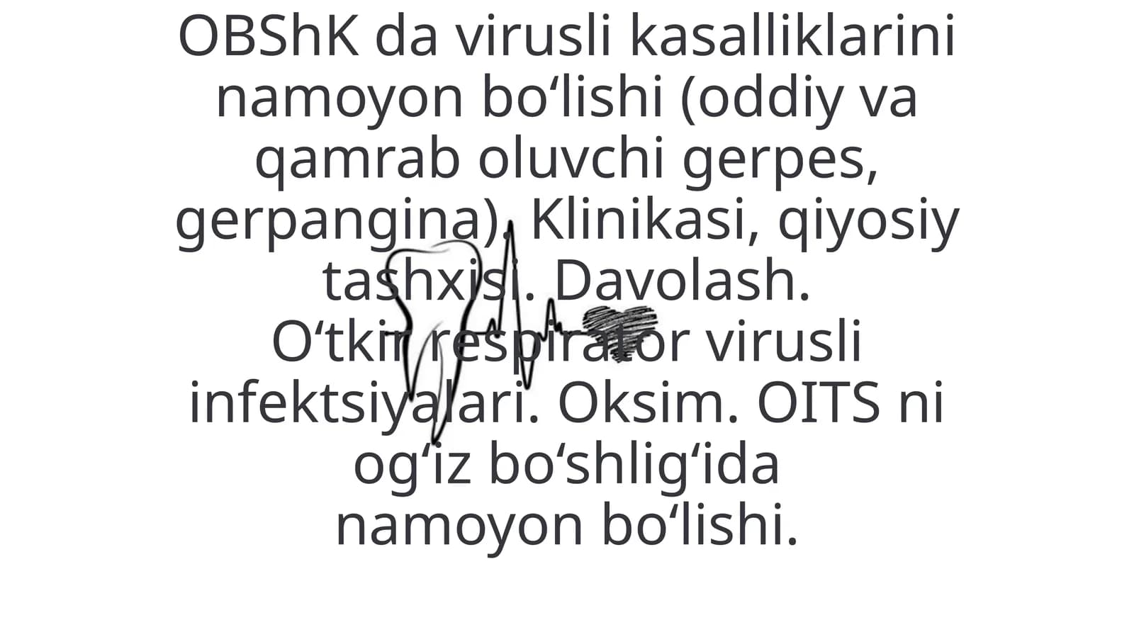 Virusli kasalliklarini namoyon bo‘lishi