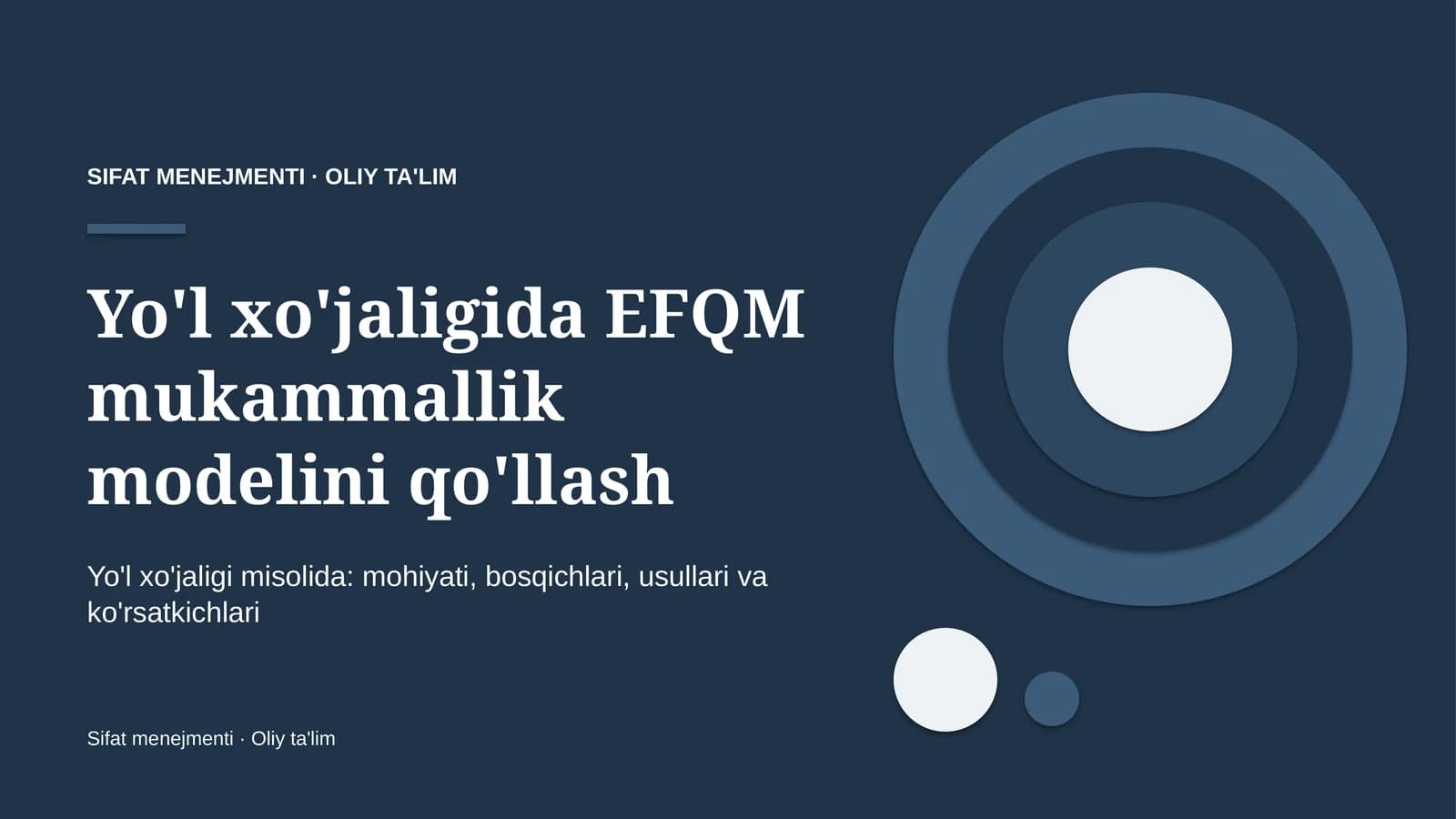 Yo'l xo'jaligida EFQM mukammallik modelini qo'llash