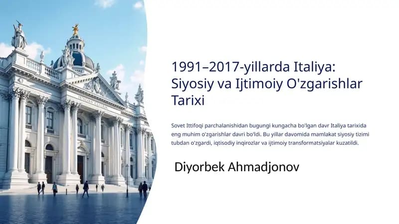 1991–2017-yillarda Italiya: Siyosiy va Ijtimoiy O'zgarishlar Tarixi