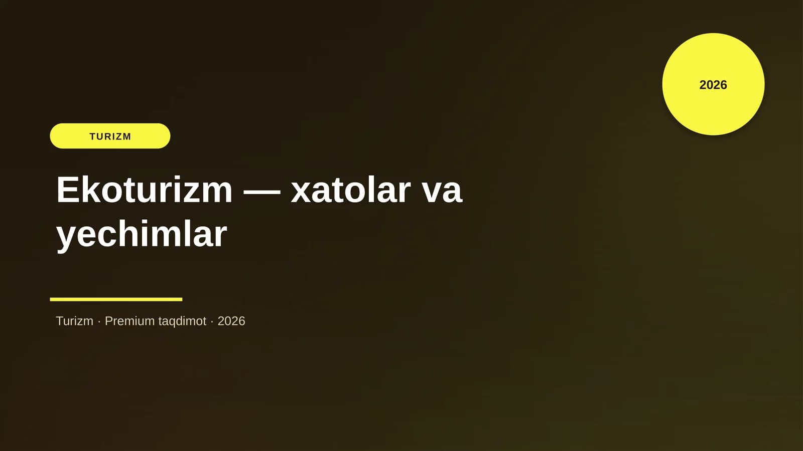 Ekoturizm — xatolar va yechimlar
