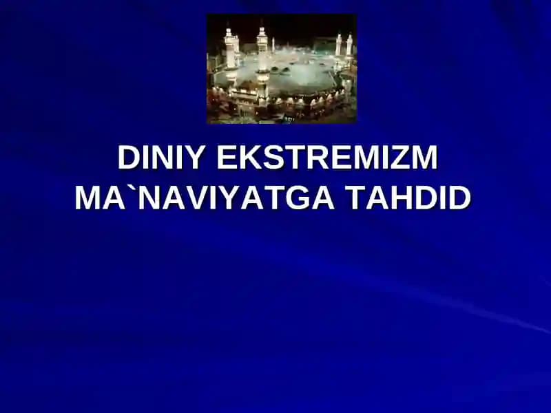 Diniy Ekstremizm va Fundamentalizm