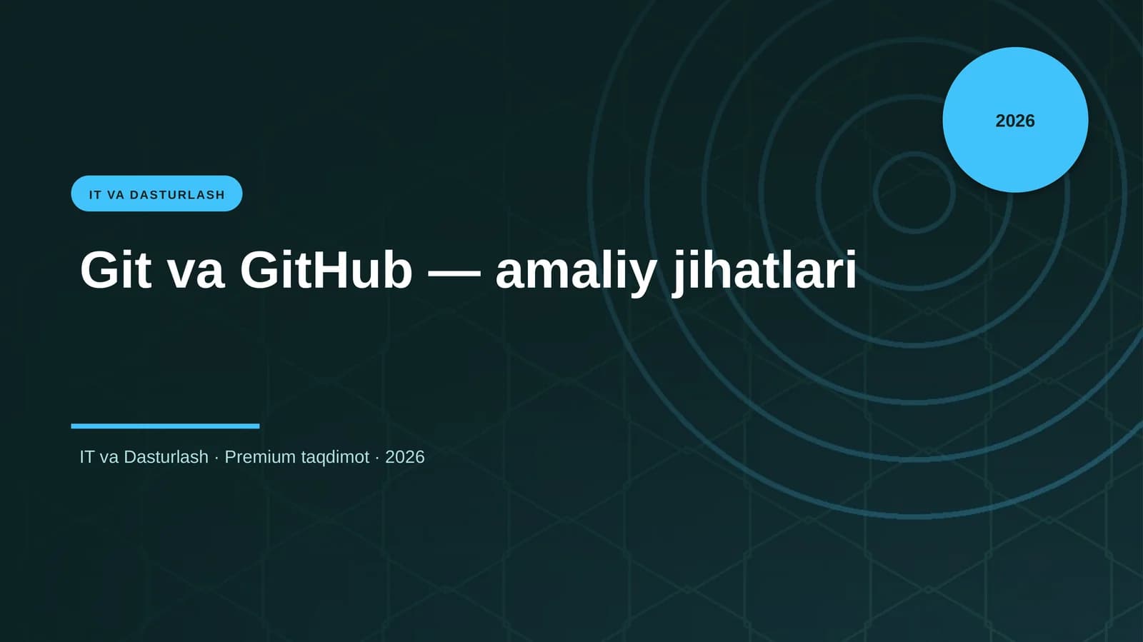 Git va GitHub — amaliy jihatlari