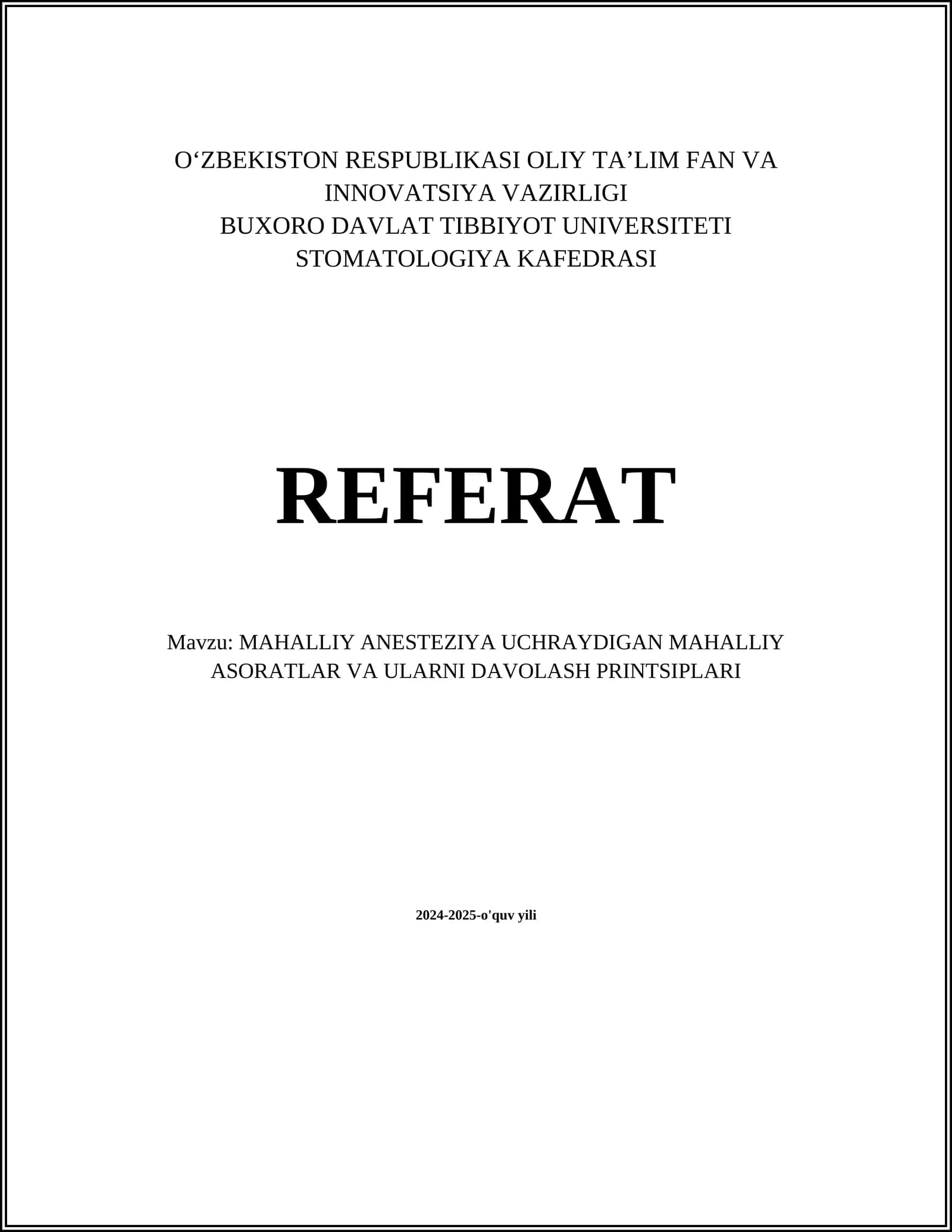 MAHALLIY ANESTEZIYA UCHRAYDIGAN MAHALLIY ASORATLAR VA ULARNI DAVOLASH PRINTSIPLARI