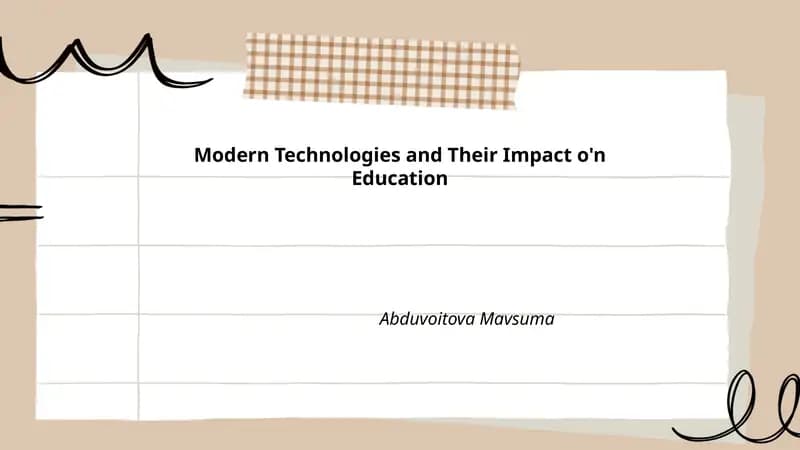 Modern Technologies and Their Impact on Education